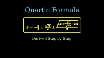 Deriving the Quartic Formula | Step-by-Step Guide to Solving Fourth-Degree Equations