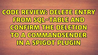 Delete Entry from SQL-Table and confirm the deletion to a CommandSender in a spigot plugin