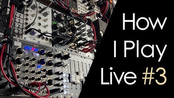 How I Play Live - #3 | Modular & Ableton