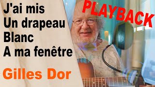 🏳️ " J'ai mis un drapeau blanc à ma fenêtre " 🏳️ Playback Instrument Orchestration PBO de Gilles Dor screenshot 4