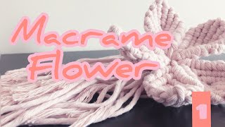DIY Macrame Flower (5 Petals) Tutorial. (October 2019)
