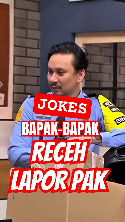 jokes para lelaki di LAPOR PAK #laporpak #youtubeshorts