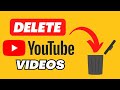 How To Delete Youtube Videos All At Once
