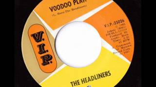 The Headliners - Voodoo Plan