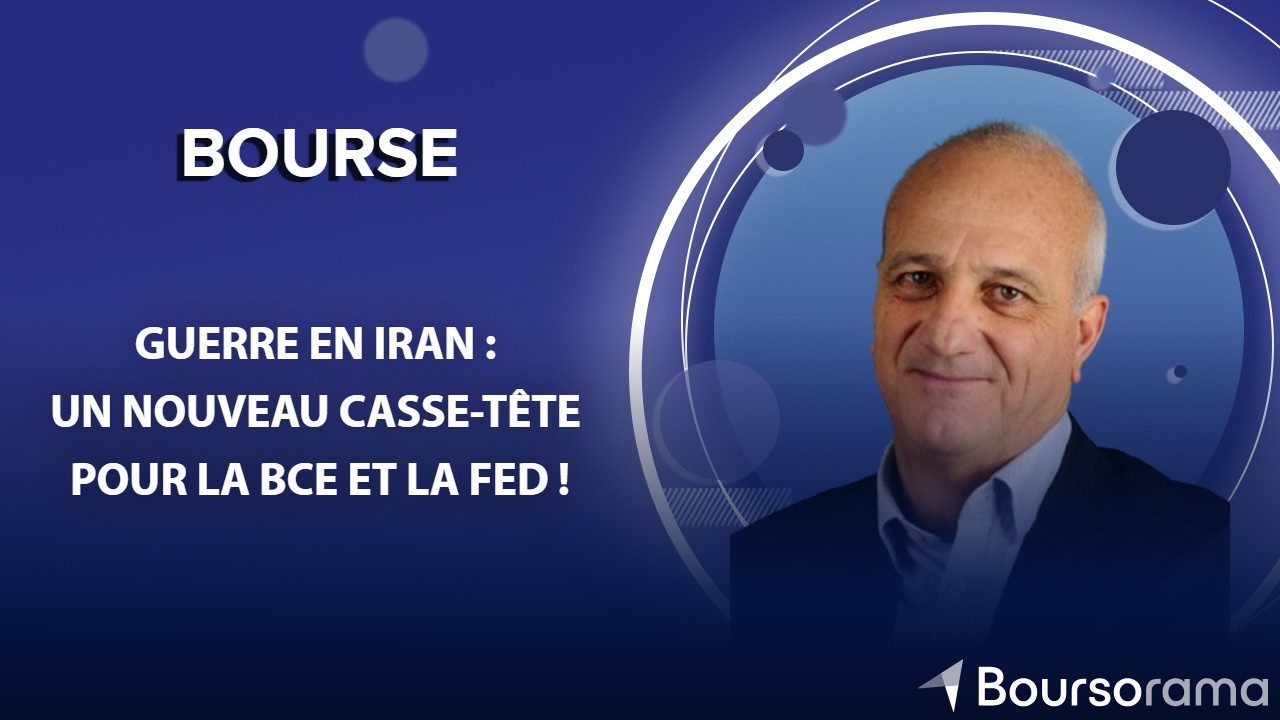 Guerre en Iran : un nouveau casse-tête pour la BCE et la Fed !