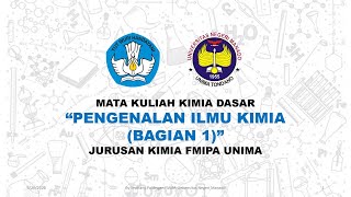 Kuliah Kimia Dasar 'Pengenalan Ilmu Kimia' Bagian 1 (Materi dan Energi) Kuliah Kimia Dasar 'Pengenalan Ilmu Kimia' Bagian 1 (Materi dan Energi)