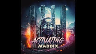 Maddix - Activating
