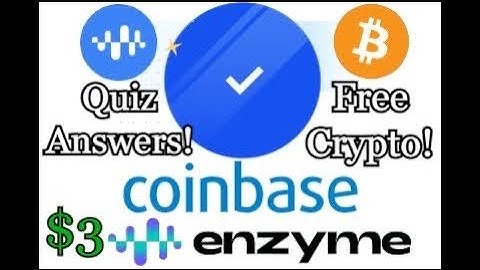 Coinbase Enzyme Quiz Answers! Free $3 MLN!