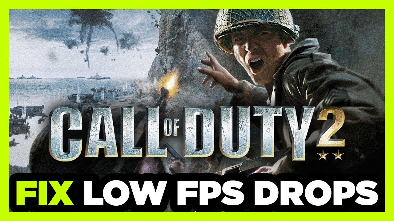 How to FIX Call of Duty 2 Low FPS Drops & Lagging! - YouTube