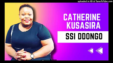 Ssi Ddogo [Official Audio] - Catherine Kusasira