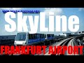 SkyLine Frankfurt Airport Drive