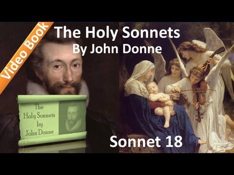 Holy Sonnet 18 by John Donne
