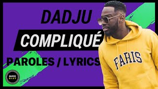DADJU - Compliqué (Paroles Complètes / Full Lyrics) chords