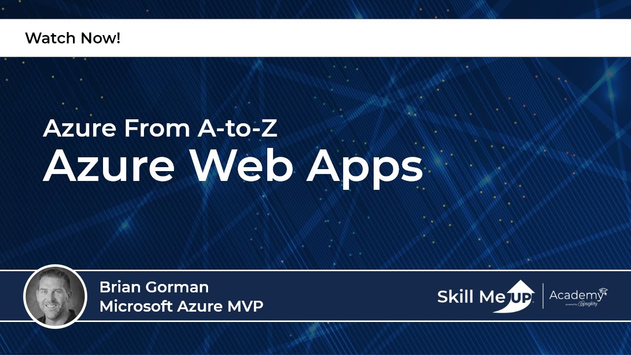 Azure Web Apps │ Azure Virtual Conference │Skill Me UP Academy - YouTube