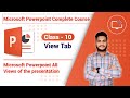 Ms-Powerpoint | Class-10 | View Tab | Microsoft Powerpoint Complete Course