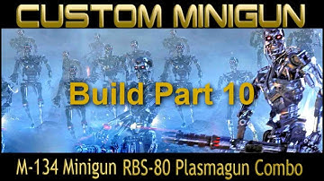Terminator Minigun 2 in 1 Build Part 10