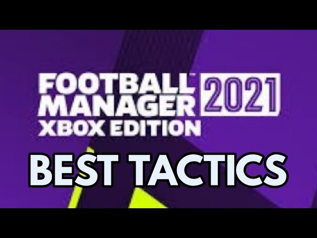 Football Manager 2021 - Lower League Tactics, FM Blog