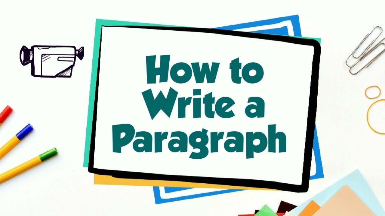 How to Write a Paragraph