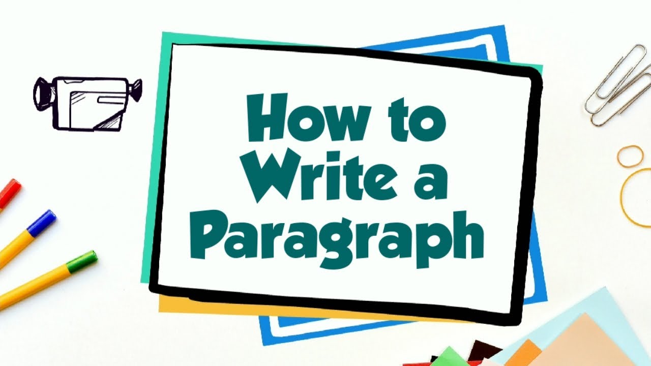 How To Write A Paragraph