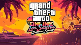 GTA Online Summer Update IS HERE! It's the Lost Santos Summer Special!