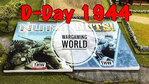 NUTS D-Day - June 6th 1944 by Wargaming World