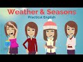 Weather | Four Seasons | English Practice