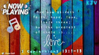 1 Corinthians 13 Song The greatest is Love