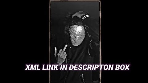 Boy Attitude ststus xml file xml edit by @salman_editzx_100  attitude xml file episode -9