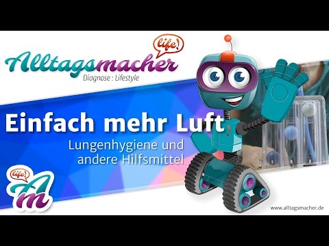 Einfach mehr Luft - Lungenhygiene und andere Hilfsmittel