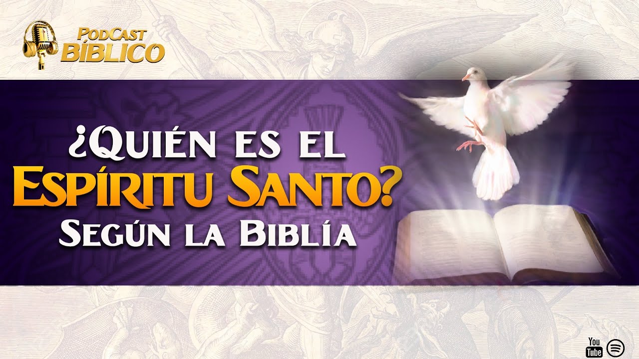  qui n es el esp ritu santo qu es pentecost s 36 podcast