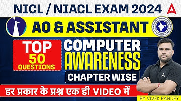 Top 50 Computer Awareness Questions | NICL & NIACL AO/Assistant Computer Classes | By Vivek Pandey