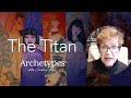 The titan  archetypes with caroline myss