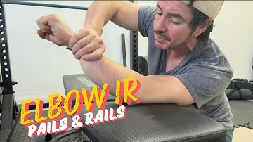 Elbow Internal Rotation (Pronation): Pails/Rails