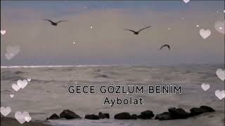 GECE GÖZLÜM BENİM (Necdet Kaya) Resimi