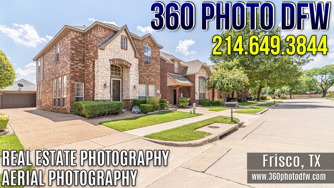 Real Estate Photography, Real Estate Video, Aerial Photography in Frisco, TX - 360 Photo DFW