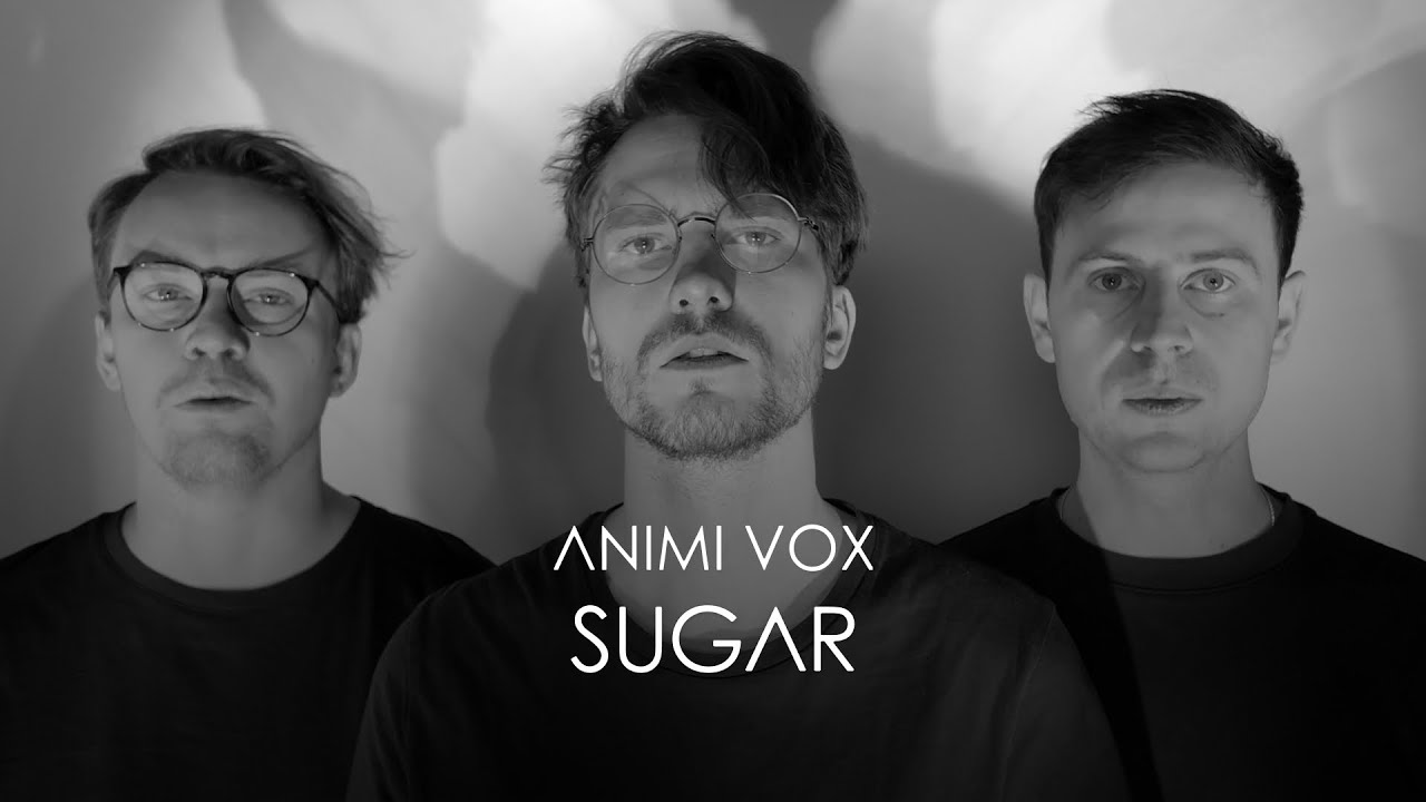 Guarda ANIMI VOX - Sugar (Official Music Video) su YouTube Guarda ANIMI VOX - Sugar (Official Music Video) su YouTube