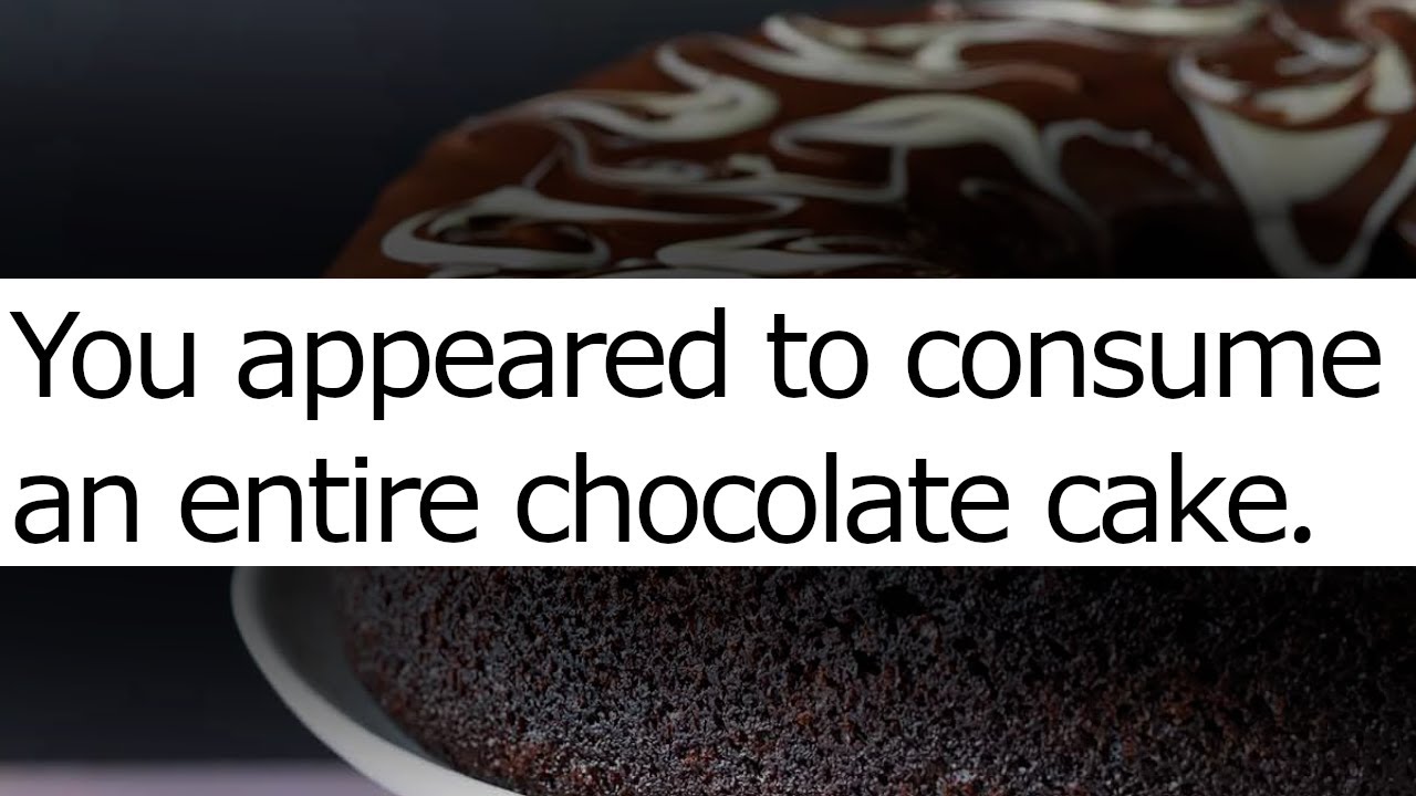 "You finished it in forty-three seconds."