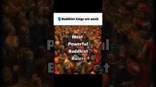 Most Powerful Buddhist Kings  buddha shorts