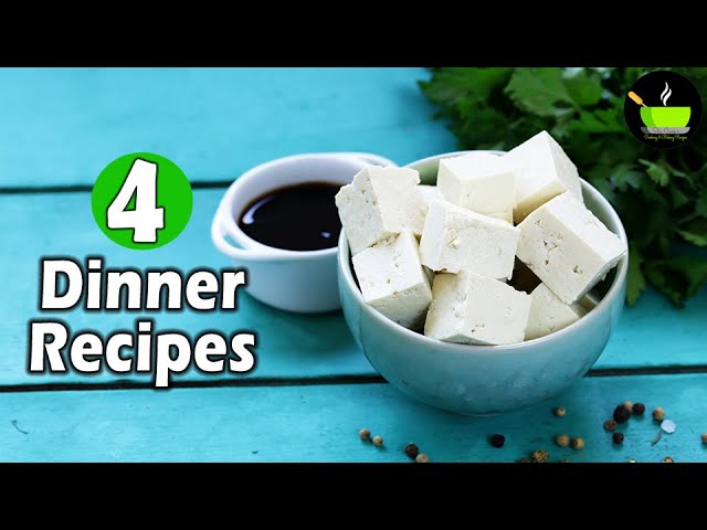 4 Dinner Recipes  | Easy Dinner Recipes | Indian Dinner Plan | Dinner Ideas | Restaurant Style | She Cooks