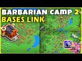 AFTER UPDATE🔥 TOP 3 Best BARBARIAN CAMP 2 Bases COPY Links, Clash of Clans