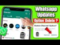 Whatsapp updates option delete  whatsapp update option kaise hataye  whatsapp channel delete