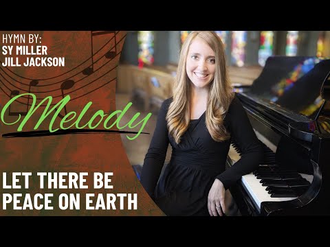 Let There Be Peace on Earth *OCP (Melody)