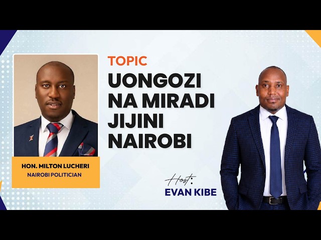 UONGOZI NAIROBI : MIRADI INAWANUFAISHA NANI | GBS Jumatatu
