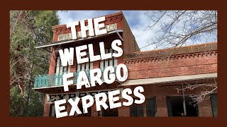 The Wells Fargo Express