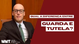 Qual a diferença entre guarda e tutela? - Direito de Família