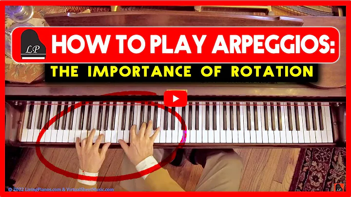 How to Play Arpeggios: The Importance of Rotation