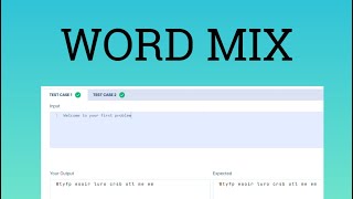 WORD MIX  || Foundation Exam - 4 | Program to mix the Words based on their index locations | CCBP screenshot 4