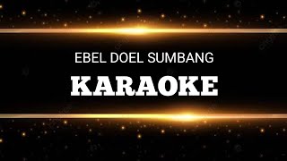Ebel Doel Sumbang Karaoke