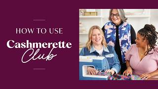 How to Use Cashmerette Club
