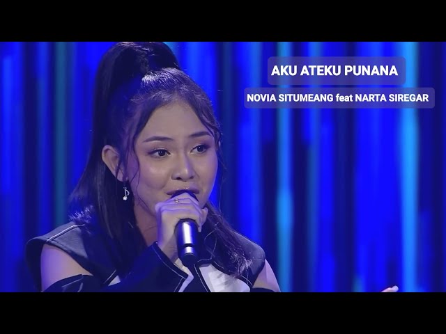 NOVIA SITUMEANG feat NARTA SIREGAR- AKU ATEKU PUNANA #noviasitumeangindonesiaidol class=